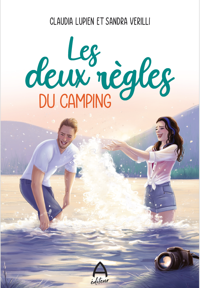 Couverture du roman Les deux règles du camping, écrit par Claudia Lupien et Sandra Verilli
