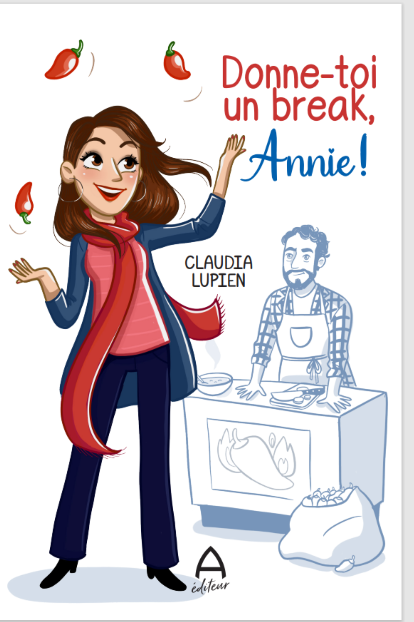 Couverture du roman Donne-toi un break, Annie, de Claudia Lupien